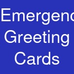 Emergency Greeting Cards