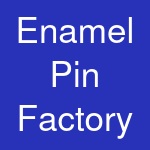 Enamel Pin Factory