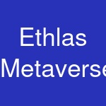 Ethlas Metaverse