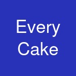 Every Cake