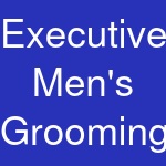 Executive Men's Grooming