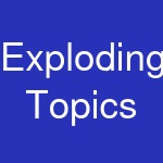 Exploding Topics