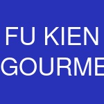 FU KIEN GOURMET