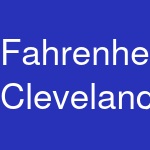 Fahrenheit Cleveland