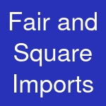 Fair and Square Imports