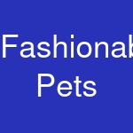 Fashionable Pets