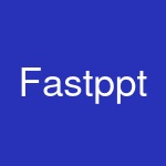 Fastppt