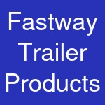 Fastway Trailer Products