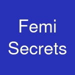 Femi Secrets