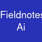 Fieldnotes Ai