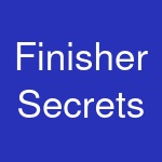 Finisher Secrets