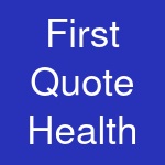 First Quote Health