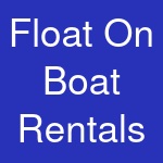 Float On Boat Rentals