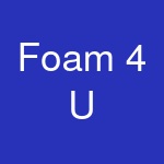 Foam 4 U