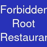 Forbidden Root Restaurant