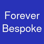 Forever Bespoke