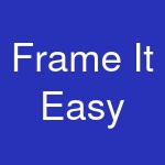 Frame It Easy