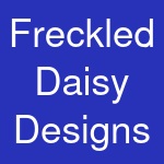 Freckled Daisy Designs