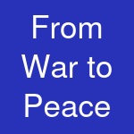 From War to Peace