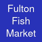 Fulton Fish Market