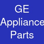 GE Appliance Parts