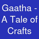 Gaatha - A Tale of Crafts