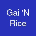 Gai 'N Rice