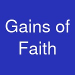 Gains of Faith