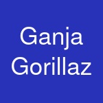 Ganja Gorillaz