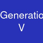 Generation V