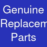 Genuine Replacement Parts