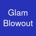 Glam Blowout & Beauty Bar