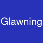 Glawning