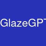 GlazeGPT