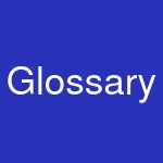 Glossary