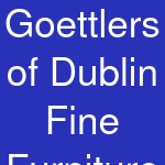 Goettlers of Dublin Fine Furniture