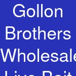 Gollon Brothers Wholesale Live Bait