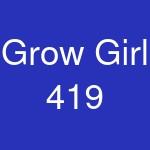 Grow Girl 419