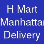 H Mart Manhattan Delivery