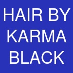 HAIR BY KARMA BLACK