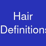 Hair Definitions