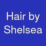 Hair by Shelsea