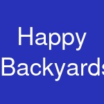 Happy Backyards