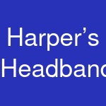 Harper’s Headbands