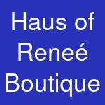 Haus of Reneé Boutique