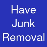 Have Junk Removal