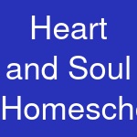 Heart and Soul Homeschooling