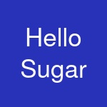 Hello Sugar