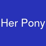 Her Pony