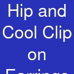 Hip and Cool Clip on Earrings Two